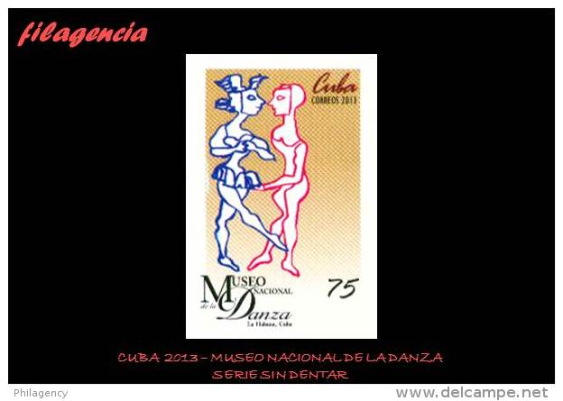 PIEZAS. CUBA MINT. 2013-38 XV ANIVERSARIO DEL MUSEO NACIONAL DE LA DANZA. SERIE SIN DENTAR - Non Dentelés, épreuves & Variétés