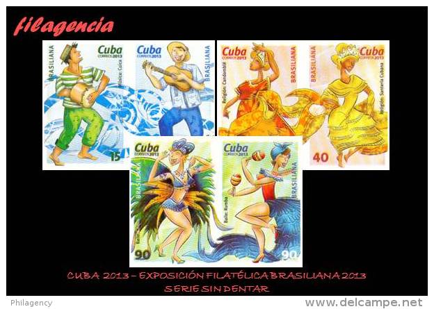 PIEZAS. CUBA MINT. 2013-40 EXPOSICIÓN FILATÉLICA BRASILIANA 2013. CULTURA DE CUBA & BRASIL. SERIE SIN DENTAR - Imperforates, Proofs & Errors