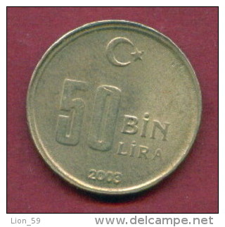 F3477 / -  50 000 Lira - 50 BIN Lira -  2003  -  Turkey Turkije Turquie Turkei  - Coins Munzen Monnaies Monete - Turquie