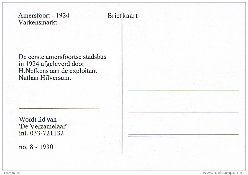 AMERSFOORT - Varkensmarkt - De Eerste Amerfoortse Stadbus In 1924 Afgeleverd Door - Reproduction - Non Circulée, 2 Scans - Amersfoort