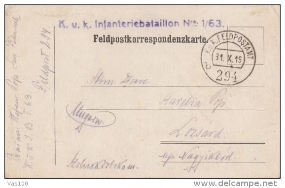 WAR FIELD POSTCARD FROM WORLD WAR 1, BATALLION 1/63, CENSORED NR 294, 1916, HUNGARY - Lettres & Documents
