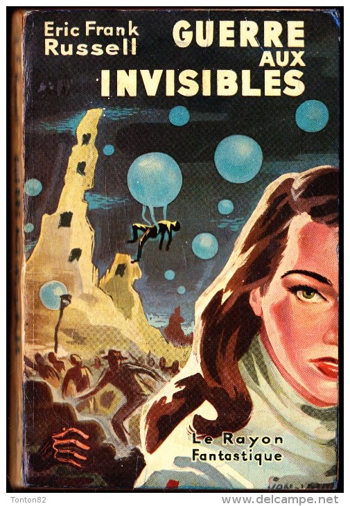 RF  - Guerre Aux Invisibles - Eric Frank Russell - ( 1952 ) - Le Rayon Fantastique