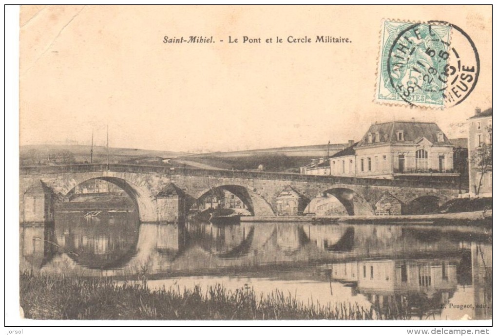 POSTAL    SAINT MIBIEL  -FRANCIA - EL PUENTE Y EL CIRCULO MILITAR - Saint Mihiel