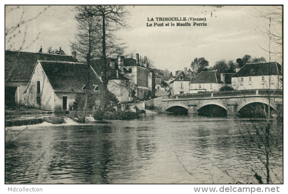 86 LA TRIMOUILLE / Le Pont Et Le Moulin Perrin / - La Trimouille