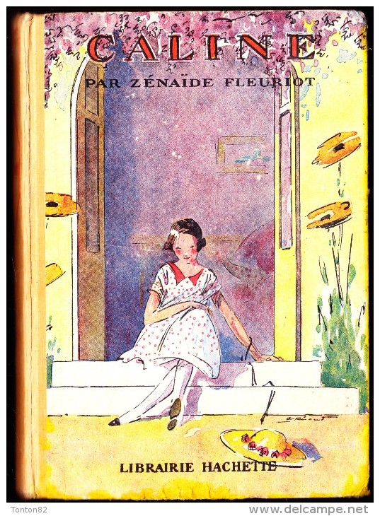 Zénaïde Fleuriot -  Caline  - Librairie Hachette  - ( 1950 ) . - Bibliotheque Verte