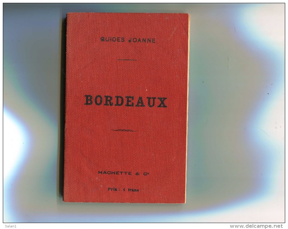 JOANNE =  Guide Bordeaux  1897/98 - Michelin (guides)