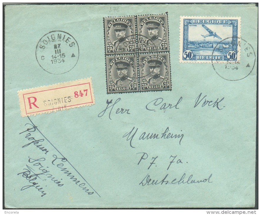 75 Centimes Centimes KEPI Albert Deuil (bloc De 4) + PA 1 Obl. Sc SOIGNIES Sur Lettre Recommandée Du 27-III-1934 Vers Ma - 1931-1934 Mütze (Képi)