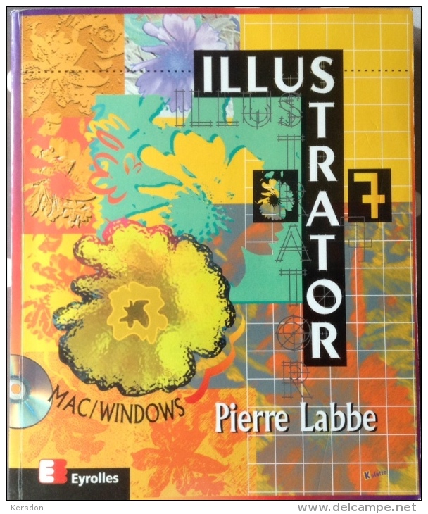 Pierre Labbe - Illustrator 7 Pour Mac Et Windows Avec Son CD - Informatik