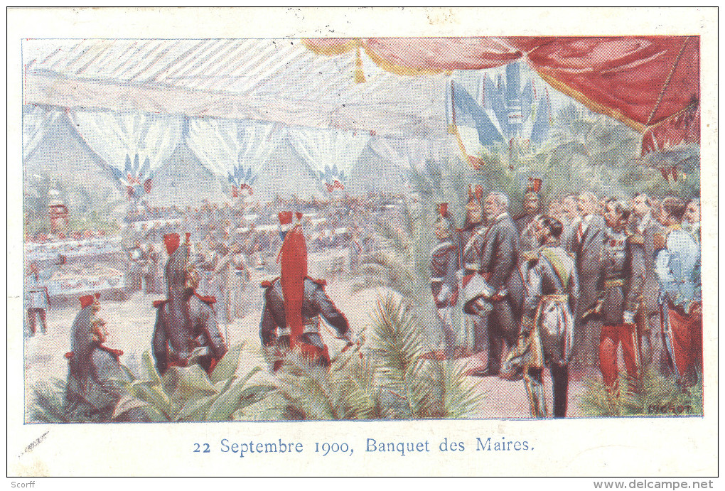 Banquet Des Maires. 22 Septembre 1900. Ecrite En 1904 - Empfänge