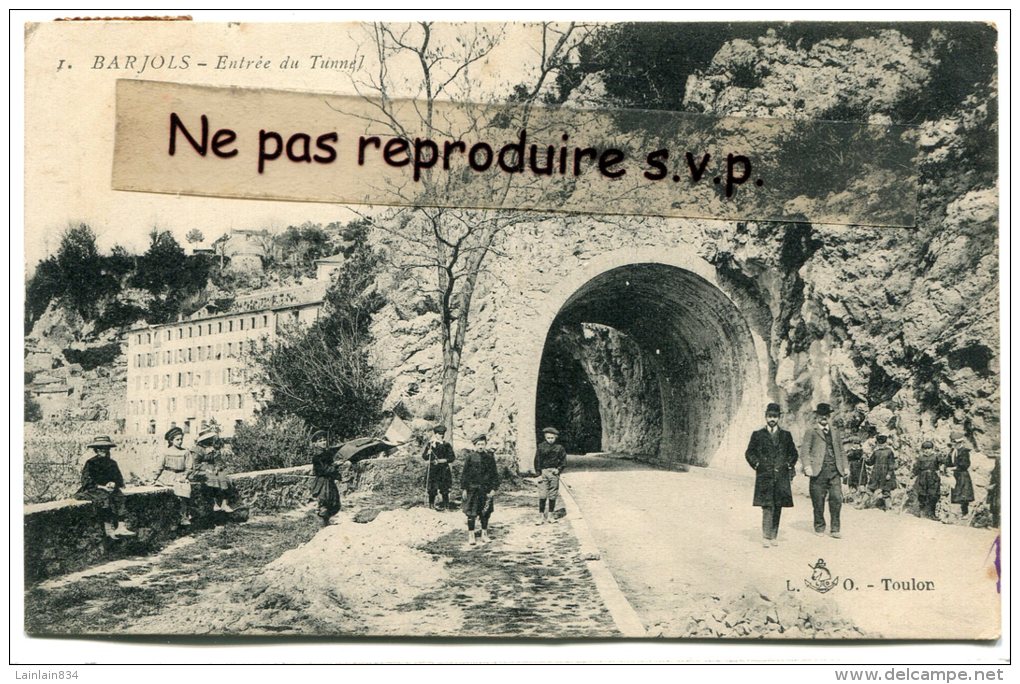 -  1 - BARJOLS - Var - Entrée  Du Tunnel, écrite En 1911, Super Animation, Enfants, TBE, Scans. - Barjols