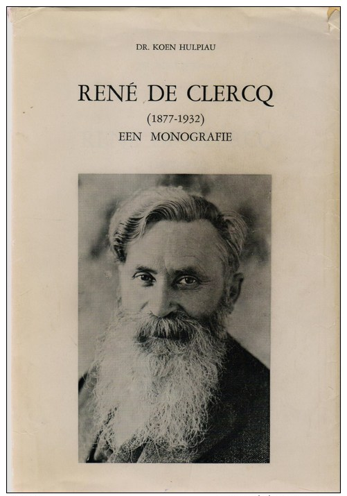 Hulpiau, Koen, René De Clercq (1877-1932). Een Monografie - History