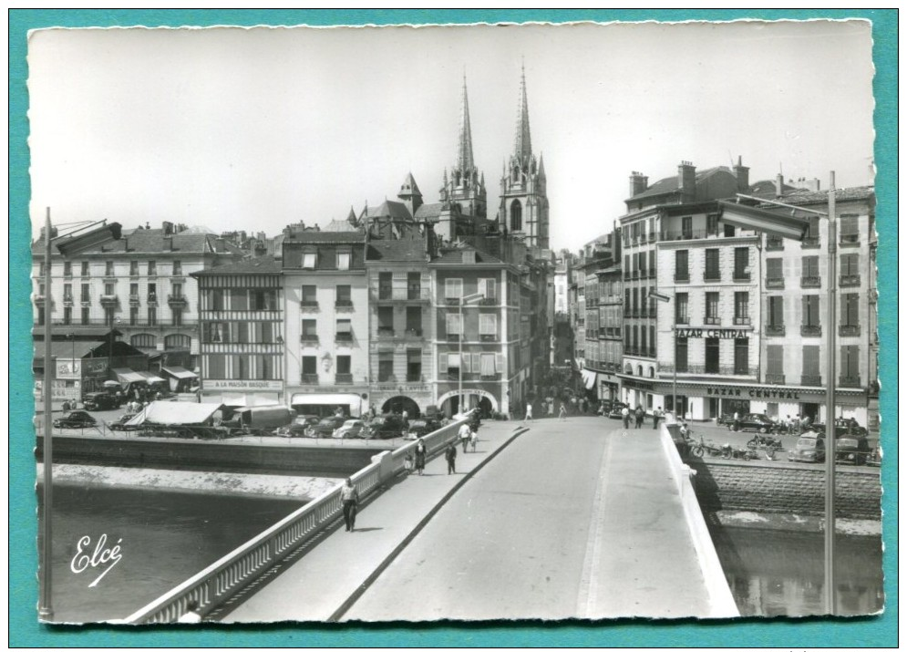 64 - BAYONNE Pont Sur La Nive Bazar Central ... - 2 Scans - écrite Non - état TB - édit Elcé - Bayonne