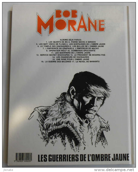 BOB MORANE Les Guerriers De L'Ombre Jaune " Par CORIA & VERNES - Bob Morane