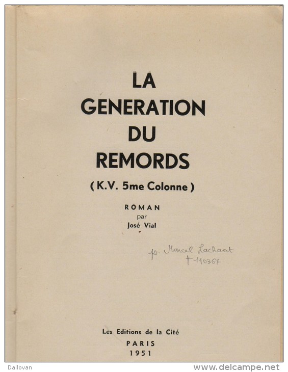 José Vial (ps. Marcel Lachaert), La Génération Du Remords (roman Sur Le Mouvement Flamand) - Histoire