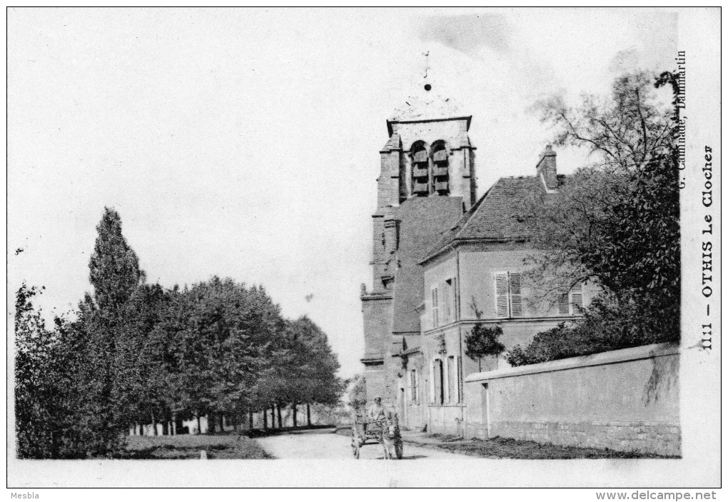 CPA  -  OTHIS  (77)   Le Clocher    (Attelage) - Othis