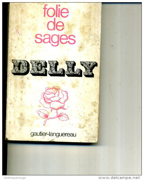 DELLY FOLIE DE SAGES GAUTHIER LANGUEREAU 200PAGES  1968 - Action