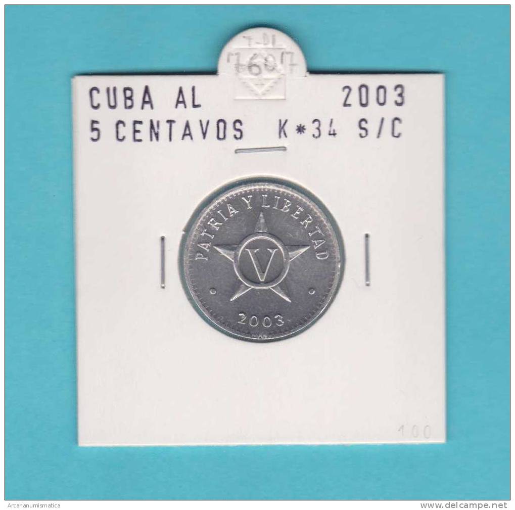 CUBA  5  CENTAVOS  2.003  AL    KM#34  SC/UNC      DL-7607 - Cuba