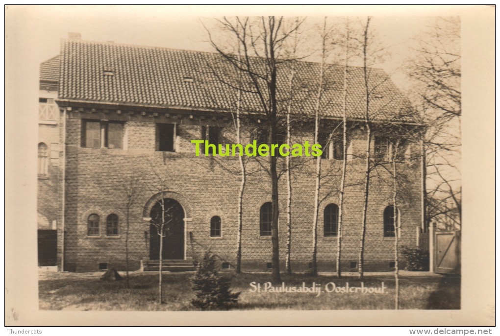 SINT PAULUSABDIJ OOSTERHOUT FOTOKAART CARTE DE PHOTO - Oosterhout