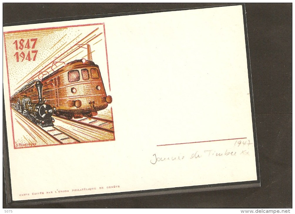 1947 Cent Ans De Chemin De Fer UPG . Journee Du Timbre Geneve Carte Neuve - Bahnwesen
