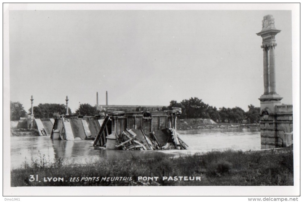 CPA - MILITARIA - Carte Photo Militaire - LYON - Les Ponts Meurtris Pont  PASTEUR / Photo PRADIER - Guerre 1939-45