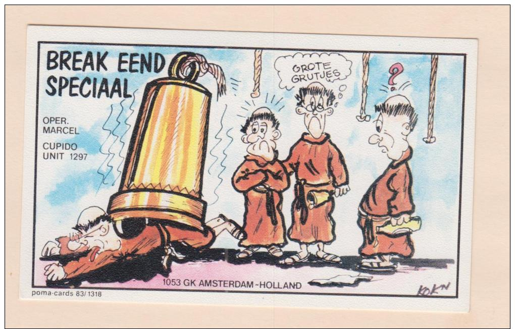 D54301 Postcard QSL Amateur Radio "Break Eend Special" Large Bell Falling On Monk, Holland, KoKn, Poma Card 83/1318 - Radio Amateur