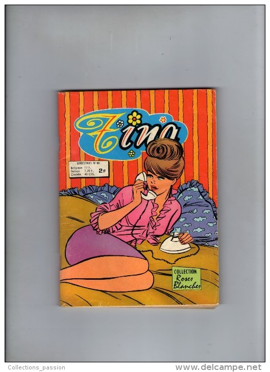 Bandes Déssinées , TINA , Collection Roses Blanches , N° 86 , 1978 , 98 Pages  , Frais Fr : 3.00€ - Autres & Non Classés