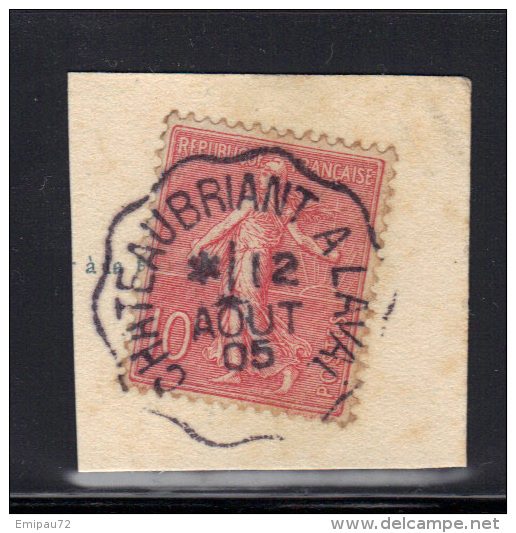 FRANCE- Y&T N°129 Avec Cachet  CHATEAUBRIANT à LAVAL 12 Août 1905, Sur Fragment - Used Stamps