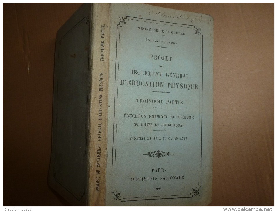 1921 Règlement Général D' EDUCATION PHYSIQUE SUPERIEURE SPORTIVE ET ATHTETIQUE Dans L'Armée Française - Französisch