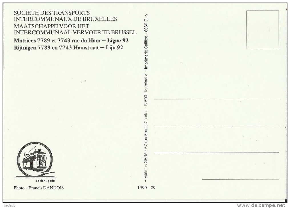 Société Des Transports Intercommunaux De Bruxelles.-- Motrices 7789 Et 7743 Rue Du Ham - Ligne 92    (2 Scans) - Transport Urbain En Surface