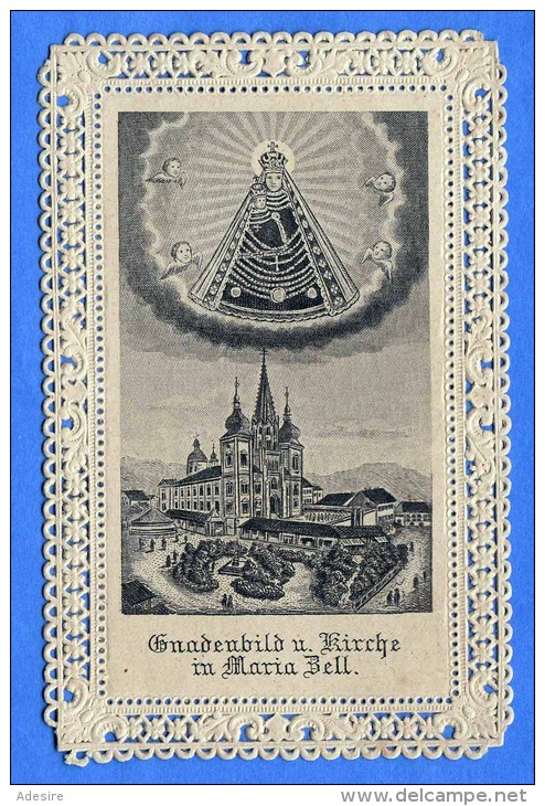 Spitzen-Heilgenbild Gnadenbild U.Kirche In Maria Zell, Um 189? - Andachtsbilder