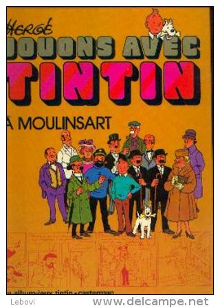 « Jouons Avec TINTIN à Moulinsart » (1974) - Tintin