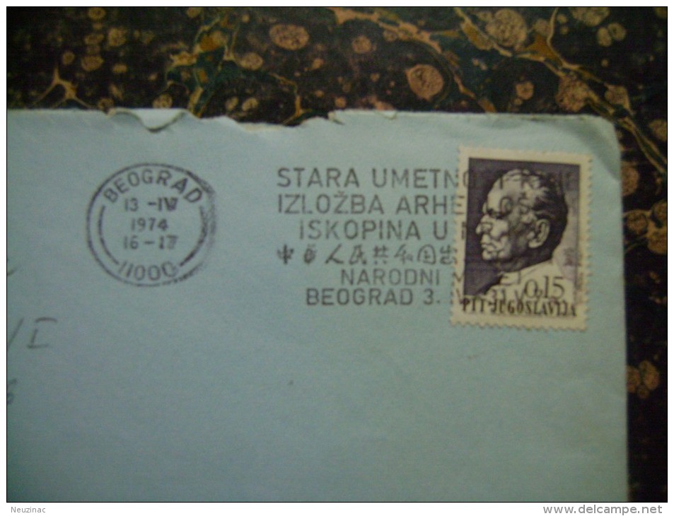 Yugoslavia-Serbia-Beograd-SEAL Exhibition Chinese Archeology-1974   (2566) - Storia Postale