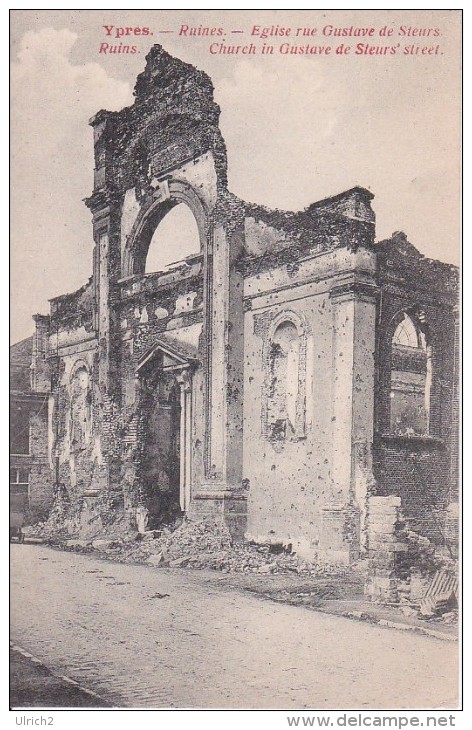 CPA Ypres - Ruines - Eglise Rue Gustave De Steurs (3464) - Ieper