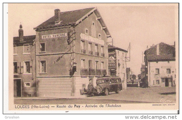 LOUDES (HTE LOIRE)  ROUTE DU PUY ARRIVEE DE L'AUTOBUS (HOTEL VARENNE) - Loudes