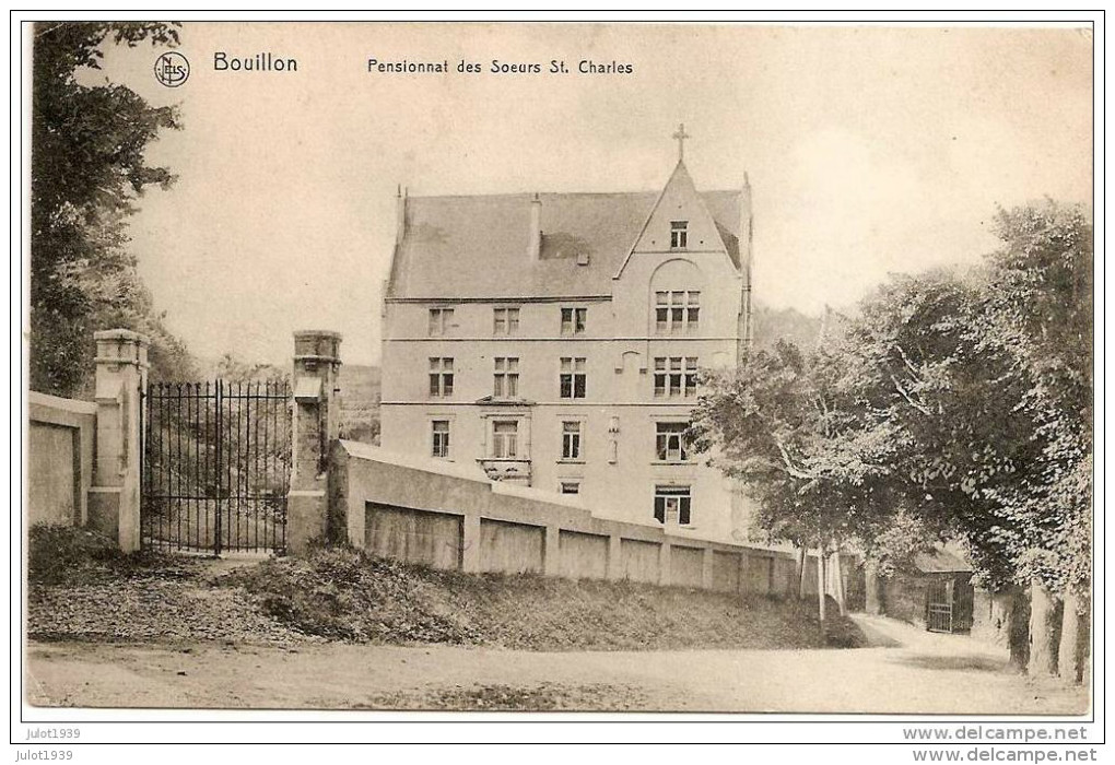 BOUILLON ..--  Château Des Moines . Hôme SAINT - CHARLES . - Bouillon