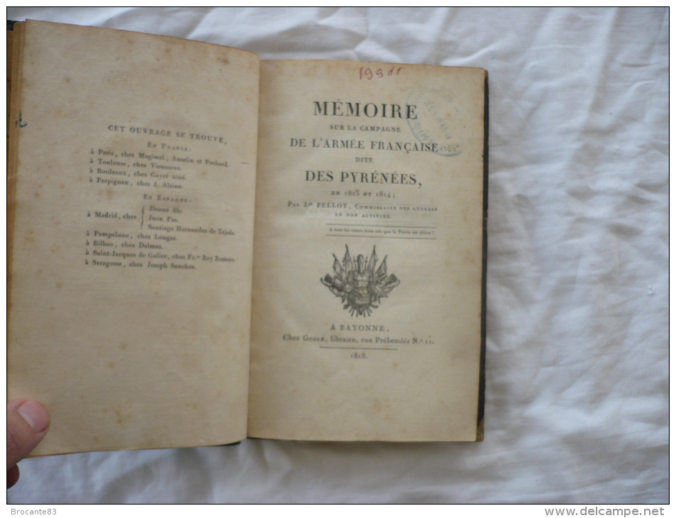 MEMOIRE SUR LA CAMPAGNE DE L ARMEE FRANCAISE DES PYRENEES EN 1813 ET 1814 - 4. Neuzeit (1789-1914)