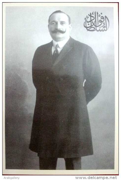 Sultan Fouad Ier D'Égypte  1917 ~ 1921 - Royal Families