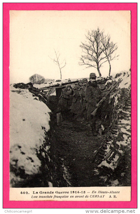 Guerre De 1914-15 - En Haute-Alsace - Une Tranchée Française En Avant De Cernay - Animée - A.R. PARIS - Cernay