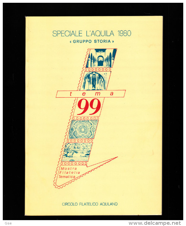 Rivista  Filatelica "TEMA '99" Edita  In Occasione Della Mostra Filatelica Tematica A L'Aquila - Altri & Non Classificati