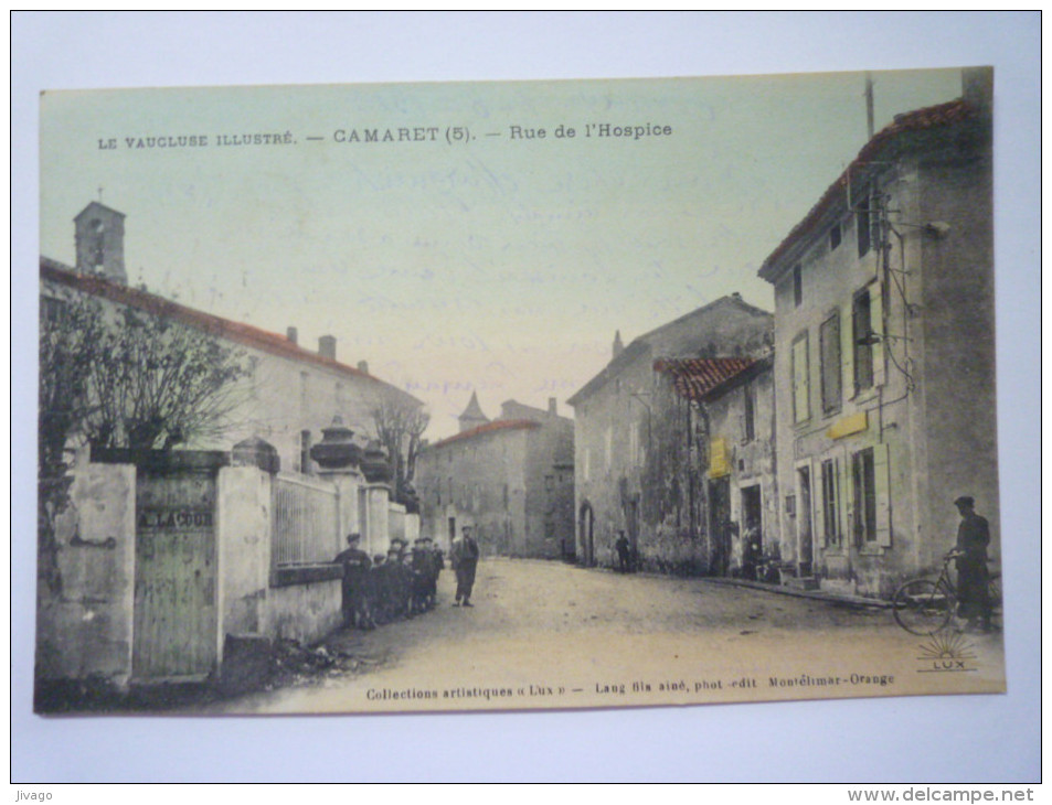 CAMARET  (Vaucluse)  :  Rue De L'HOSPICE  -  Carte Couleur  1929 - Camaret Sur Aigues