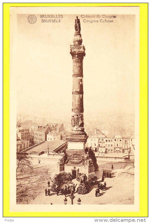 * Brussel - Bruxelles - Brussels * (Albert) Colonne Du Congrès, Congress Column, Soldat Inconnu Monument, Rare, Old - Brussel (Stad)