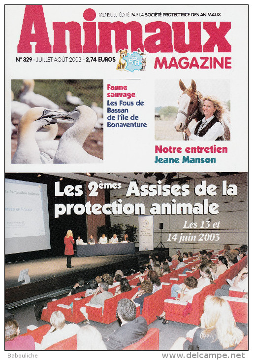 Revue Animaux Magazine (SPA) - N° 329 - Juillet 2003 -Jeane Manson, Fous De Bsssan - Animaux