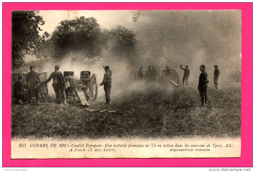 Guerre 1914 - Conflit Européen - Une Batterie Française De 75 En Action Dans Les Environs De Ypres - L.L. - 1915 - Manoeuvres