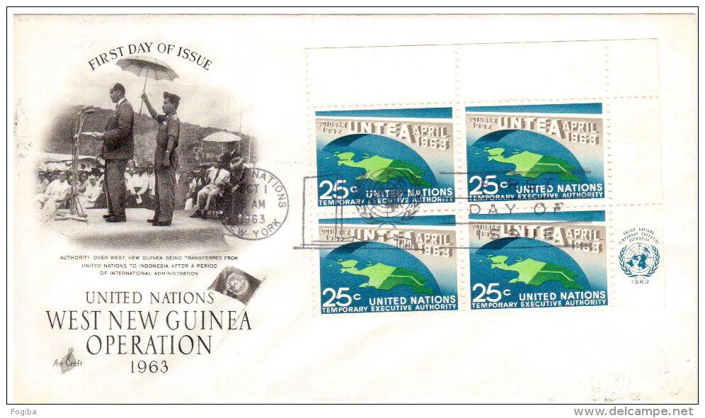 United Nations - New York 1963 FDC Cover - UNTEA Temporary Authority In West New Guinea Operation - - Storia Postale