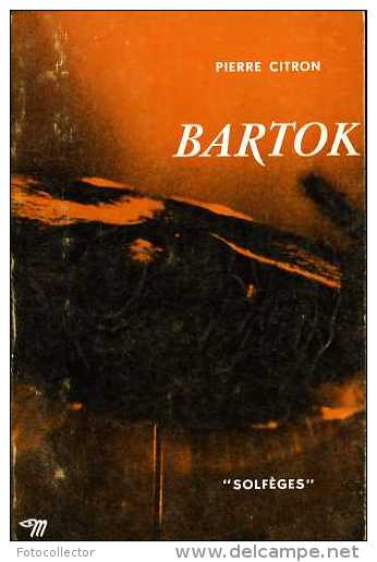 Bartok Par Pierre Citron - Musique