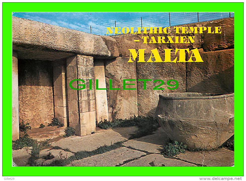 MALTE- MALTA - NEOLITHIC TEMPLE TARXIEN - EXCAVATED IN 1915-1916 - PERFECTA ADVERTISING LTD - - Malta