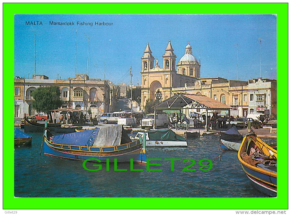 MALTE- MALTA - MARSAXLOKK FISHING HARBOUR - ANIMATED - ALFRED GALEA ZAMMIT &amp; CO - - Malte