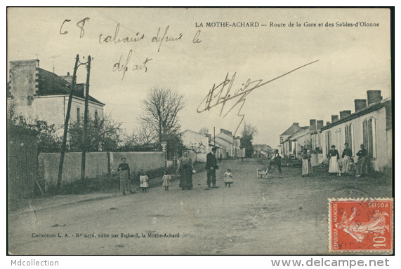 85 LA MOTHE ACHARD / La Route De La Gare Et Des Sables D'Olonne / - La Mothe Achard