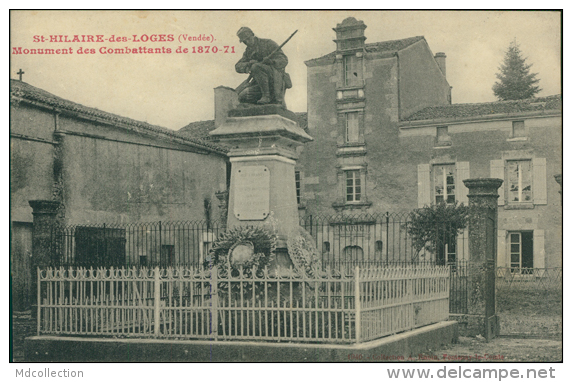 85 SAINT HILAIRE DES LOGES / Le Monument Des Combattants De 1870-1871 / - Saint Hilaire Des Loges