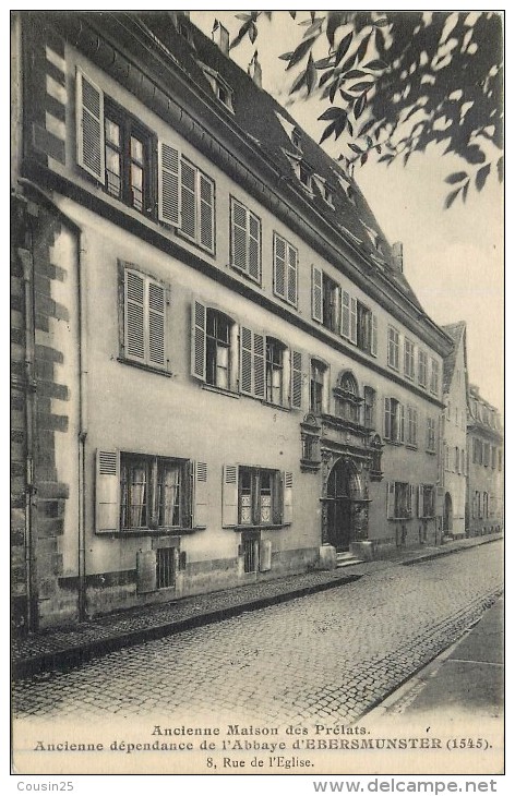 67 Ancienne Maison Des Prélats - Ancienne Dépendance De L'Abbaye D'EBERSMUNSTER - 8 Rue De L'Eglise - Ebersmunster